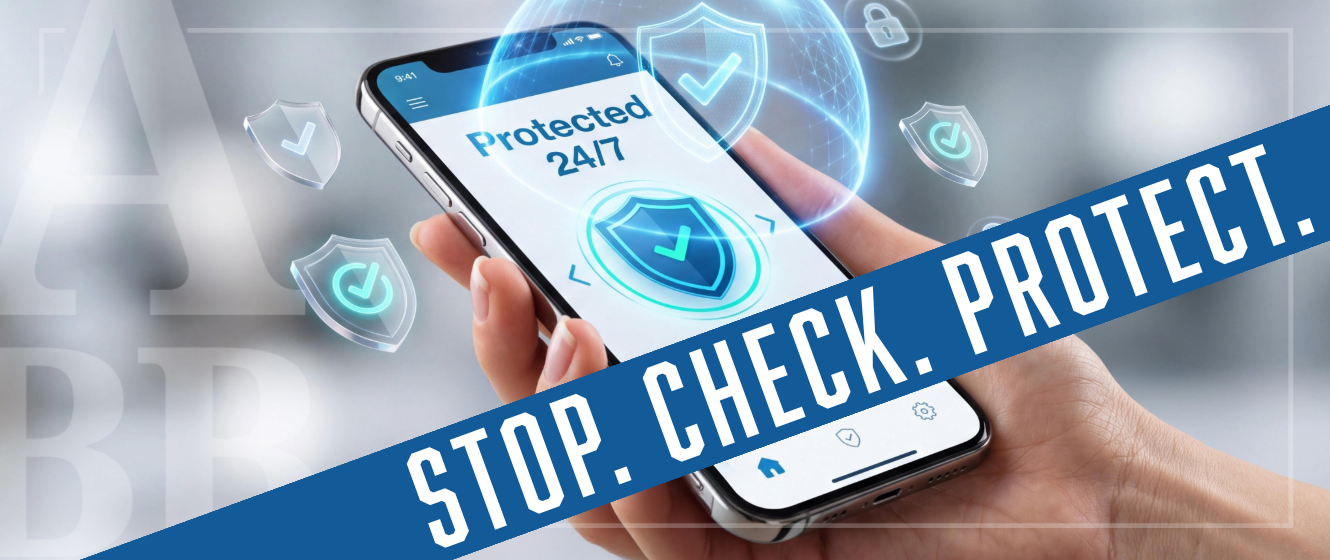 Stop. Check. Protect. Image of phone to promote fraud awareness.